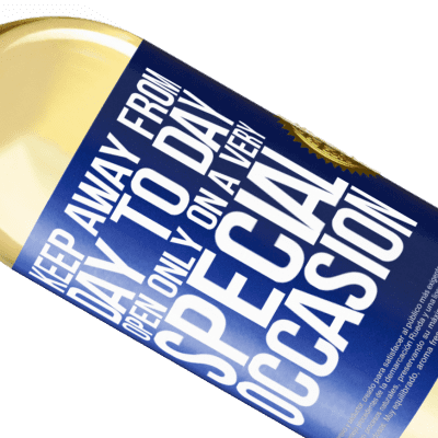 Unique & Personal Expressions. «Keep away from day to day. Open only on a very special occasion» WHITE Edition