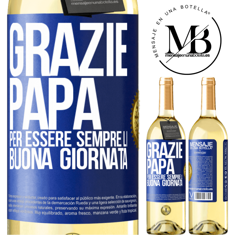 29,95 € Spedizione Gratuita | Vino bianco Edizione WHITE Grazie papà, per essere sempre lì. Buona giornata Etichetta Blu. Etichetta personalizzabile Vino giovane Raccogliere 2024 Verdejo