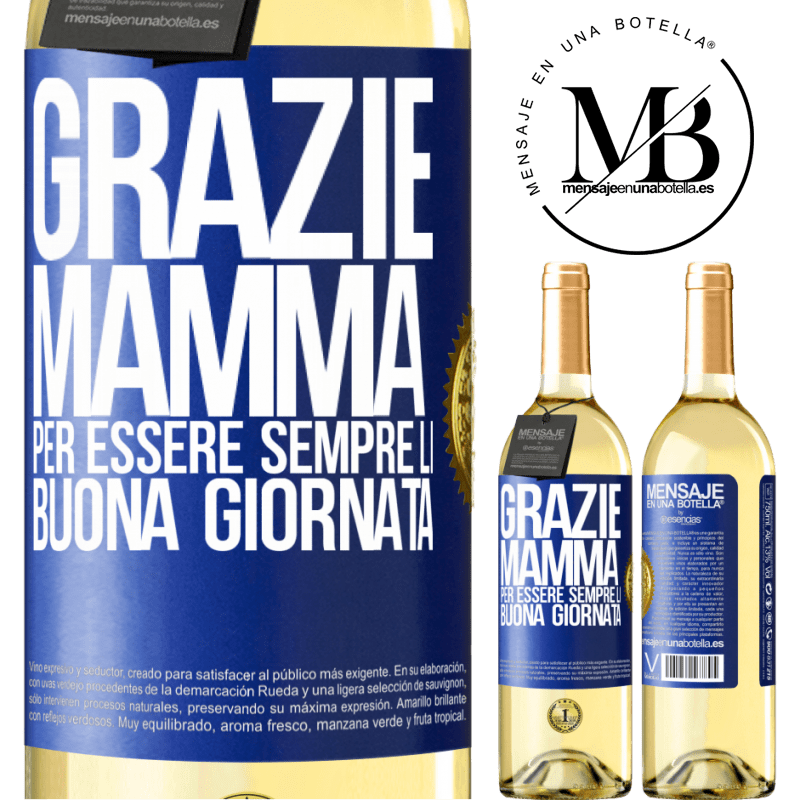 29,95 € Spedizione Gratuita | Vino bianco Edizione WHITE Grazie mamma, per essere sempre lì. Buona giornata Etichetta Blu. Etichetta personalizzabile Vino giovane Raccogliere 2025 Verdejo
