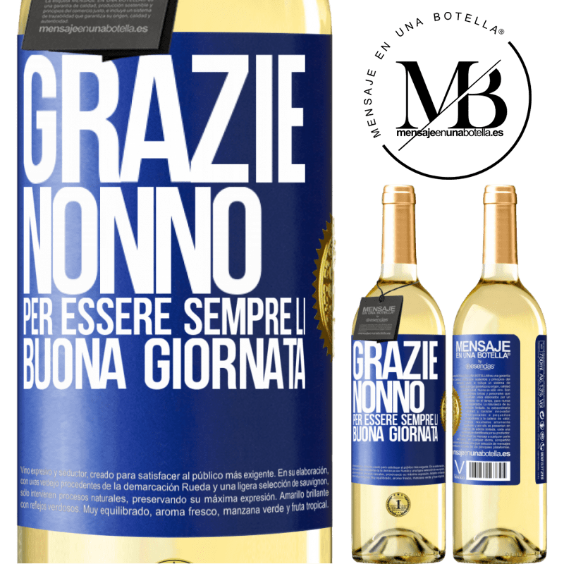 29,95 € Spedizione Gratuita | Vino bianco Edizione WHITE Grazie nonno, per essere sempre lì. Buona giornata Etichetta Blu. Etichetta personalizzabile Vino giovane Raccogliere 2025 Verdejo