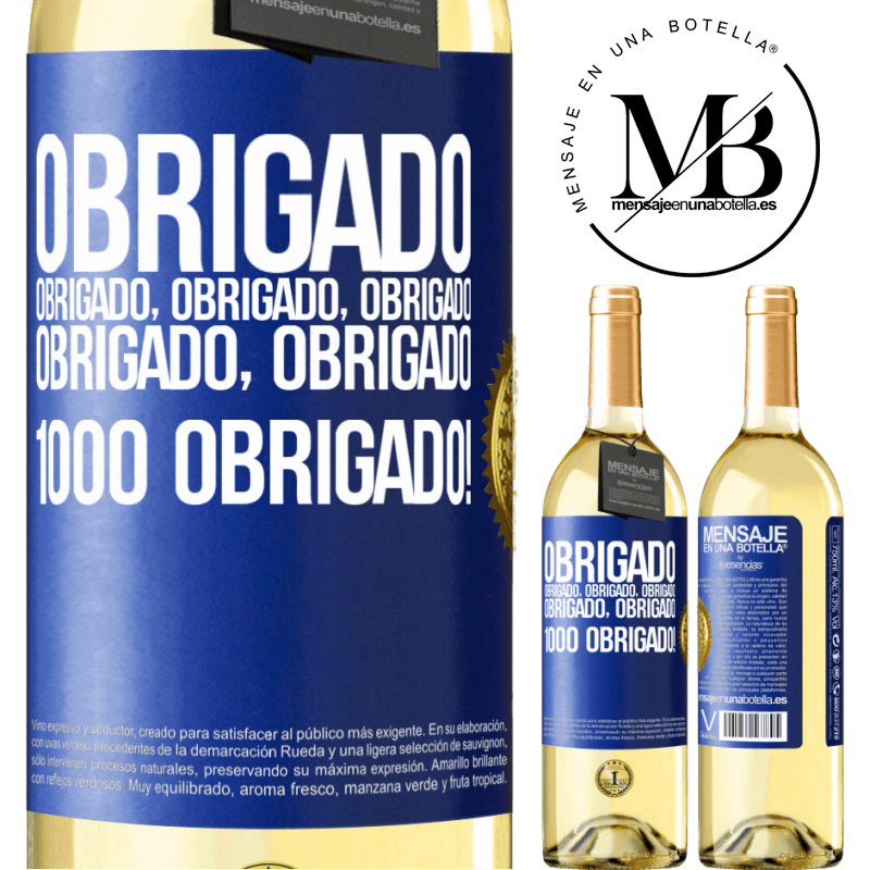 29,95 € Envio grátis | Vinho branco Edição WHITE Obrigado, obrigado, obrigado, obrigado, obrigado, obrigado 1000 obrigado! Etiqueta Azul. Etiqueta personalizável Vinho jovem Colheita 2023 Verdejo