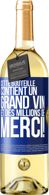 29,95 € | Vin blanc Édition WHITE Cette bouteille contient un grand vin et des millions de MERCI! Étiquette Bleue. Étiquette personnalisable Vin jeune Récolte 2025 Verdejo