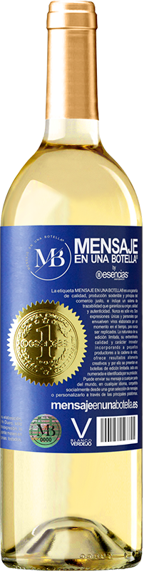 «Cette bouteille contient un grand vin et des millions de MERCI!» Édition WHITE