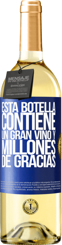 29,95 € | Vino Blanco Edición WHITE Esta botella contiene un gran vino y millones de GRACIAS! Etiqueta Azul. Etiqueta personalizable Vino joven Cosecha 2025 Verdejo