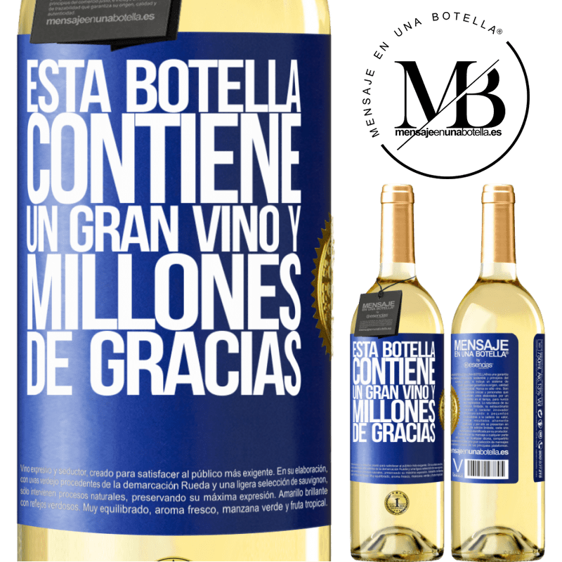 29,95 € Envío gratis | Vino Blanco Edición WHITE Esta botella contiene un gran vino y millones de GRACIAS! Etiqueta Azul. Etiqueta personalizable Vino joven Cosecha 2023 Verdejo