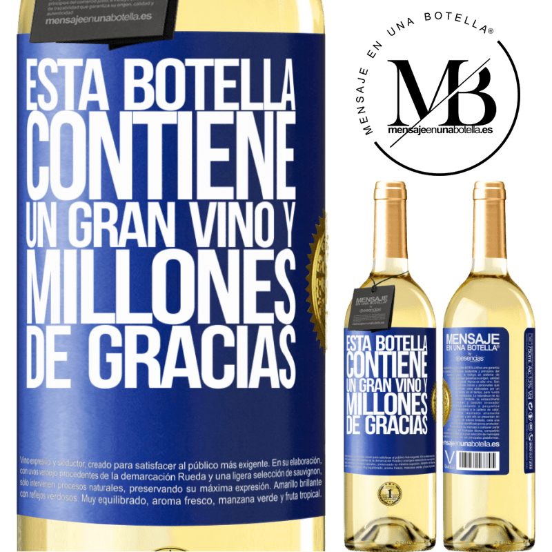 29,95 € Envío gratis | Vino Blanco Edición WHITE Esta botella contiene un gran vino y millones de GRACIAS! Etiqueta Azul. Etiqueta personalizable Vino joven Cosecha 2025 Verdejo