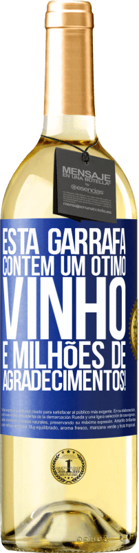 29,95 € Envio grátis | Vinho branco Edição WHITE Esta garrafa contém um ótimo vinho e milhões de AGRADECIMENTOS! Etiqueta Azul. Etiqueta personalizável Vinho jovem Colheita 2025 Verdejo