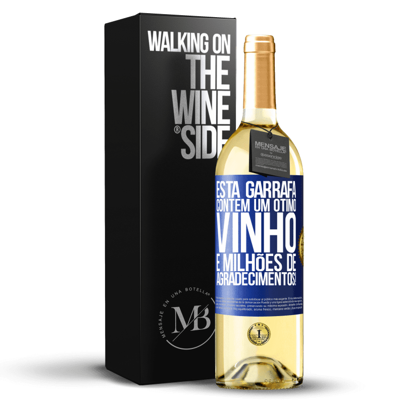29,95 € Envio grátis | Vinho branco Edição WHITE Esta garrafa contém um ótimo vinho e milhões de AGRADECIMENTOS! Etiqueta Azul. Etiqueta personalizável Vinho jovem Colheita 2023 Verdejo