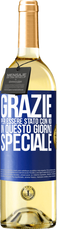 29,95 € Spedizione Gratuita | Vino bianco Edizione WHITE Grazie per essere stato con noi in questo giorno speciale Etichetta Blu. Etichetta personalizzabile Vino giovane Raccogliere 2024 Verdejo