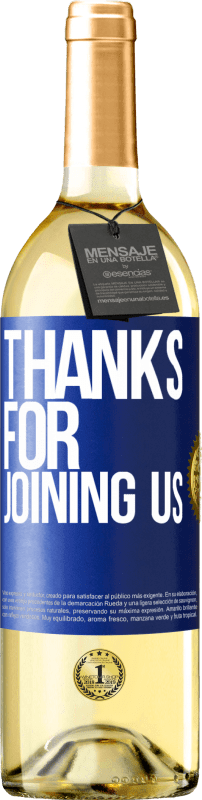 29,95 € 免费送货 | 白葡萄酒 WHITE版 感谢您加入我们 蓝色标签. 可自定义的标签 青年酒 收成 2025 Verdejo