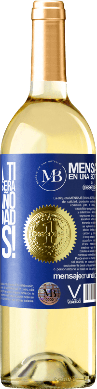 «Gracias a ti el próximo año será un buen año. Feliz Navidad, Carlos!» Edición WHITE