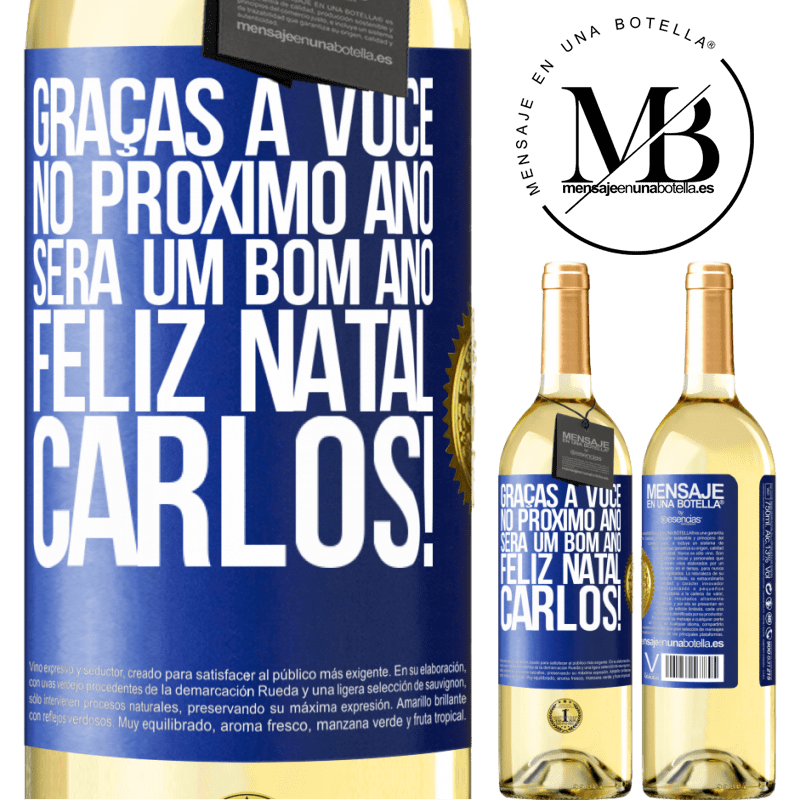 29,95 € Envio grátis | Vinho branco Edição WHITE Graças a você no próximo ano será um bom ano. Feliz Natal, Carlos! Etiqueta Azul. Etiqueta personalizável Vinho jovem Colheita 2023 Verdejo