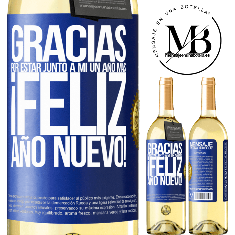 29,95 € Envío gratis | Vino Blanco Edición WHITE Gracias por estar junto a mí un año más. Feliz Año Nuevo! Etiqueta Azul. Etiqueta personalizable Vino joven Cosecha 2024 Verdejo