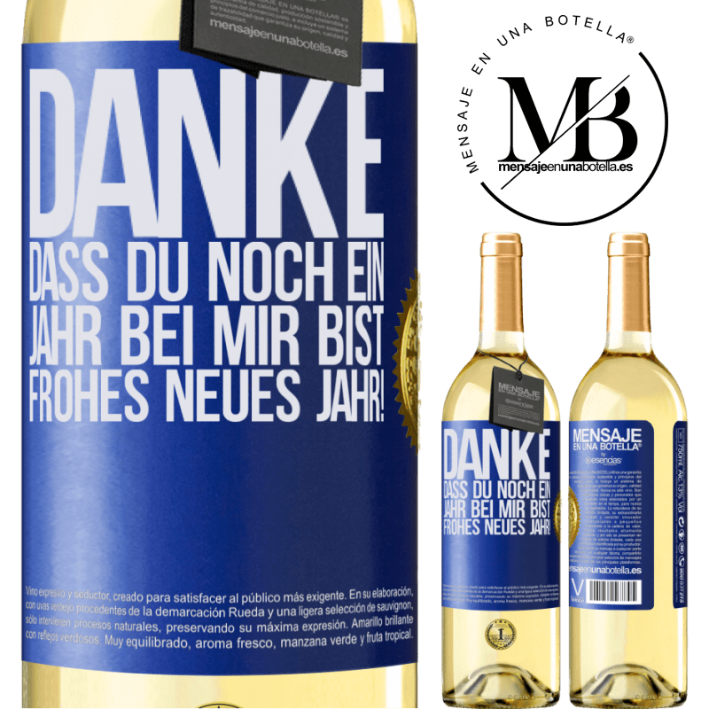 29,95 € Kostenloser Versand | Weißwein WHITE Ausgabe Danke, dass du noch ein Jahr an meiner Seite bist. Frohes neues Jahr! Blaue Markierung. Anpassbares Etikett Junger Wein Ernte 2024 Verdejo