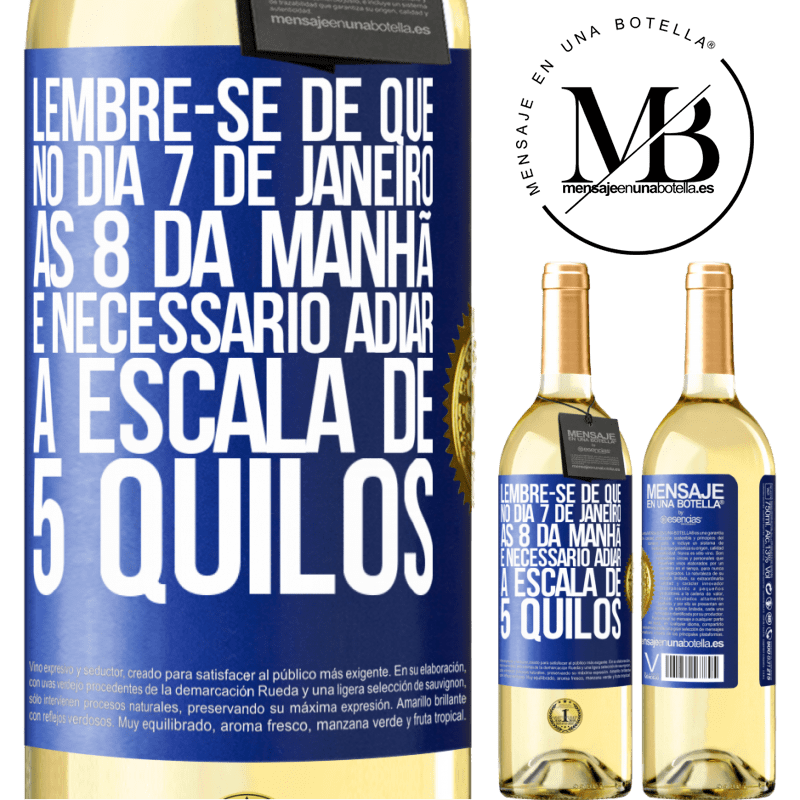 29,95 € Envio grátis | Vinho branco Edição WHITE Lembre-se de que, no dia 7 de janeiro, às 8 da manhã, é necessário adiar a escala de 5 quilos Etiqueta Azul. Etiqueta personalizável Vinho jovem Colheita 2023 Verdejo