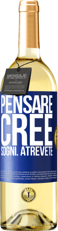 29,95 € Spedizione Gratuita | Vino bianco Edizione WHITE Pensare. Cree. Sogni. Atrévete Etichetta Blu. Etichetta personalizzabile Vino giovane Raccogliere 2024 Verdejo