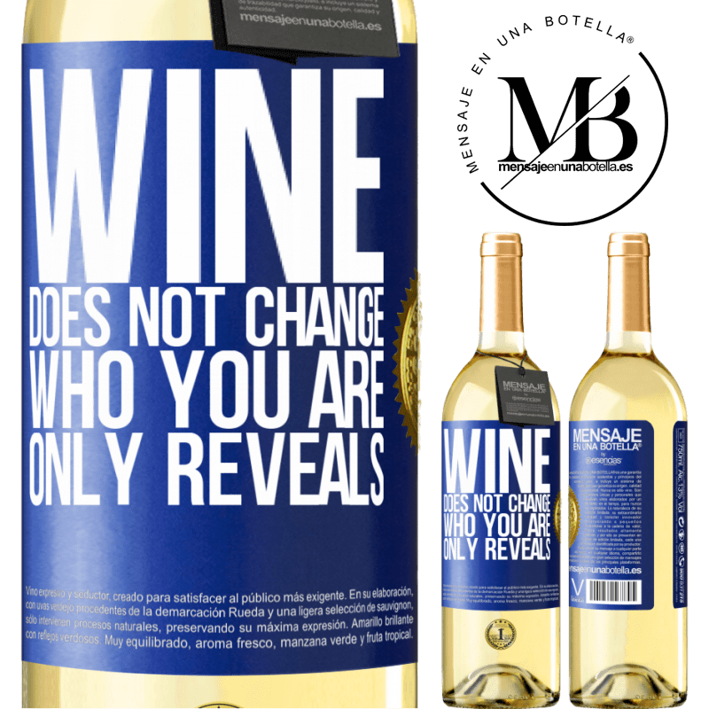 29,95 € Free Shipping | White Wine WHITE Edition Wine does not change who you are. Only reveals Blue Label. Customizable label Young wine Harvest 2023 Verdejo