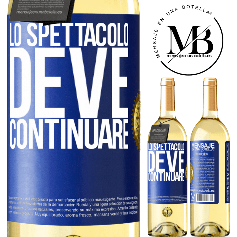 29,95 € Spedizione Gratuita | Vino bianco Edizione WHITE Lo spettacolo deve continuare Etichetta Blu. Etichetta personalizzabile Vino giovane Raccogliere 2024 Verdejo