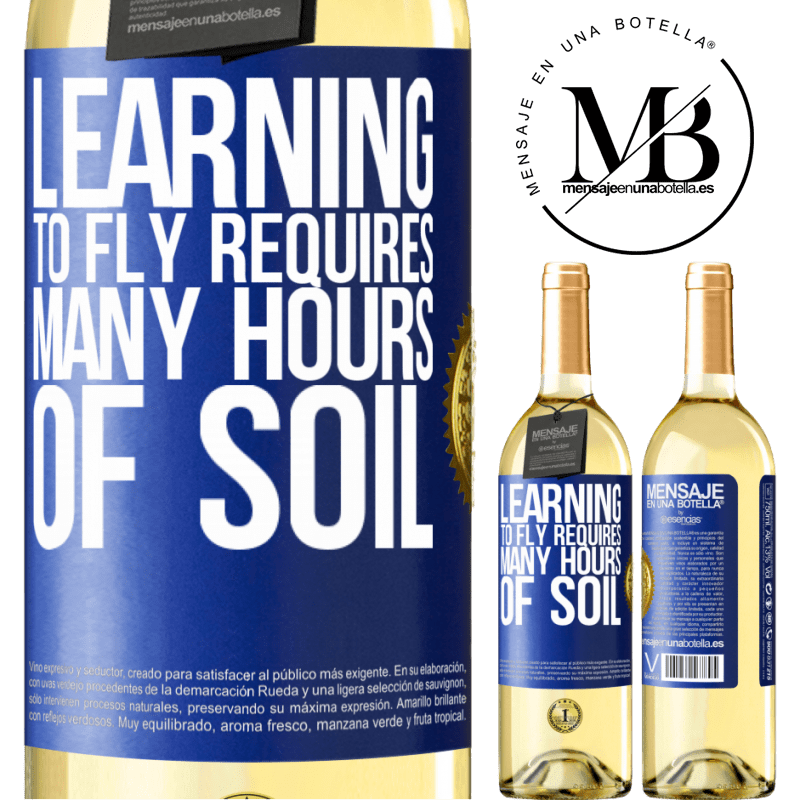 29,95 € Free Shipping | White Wine WHITE Edition Learning to fly requires many hours of soil Blue Label. Customizable label Young wine Harvest 2022 Verdejo
