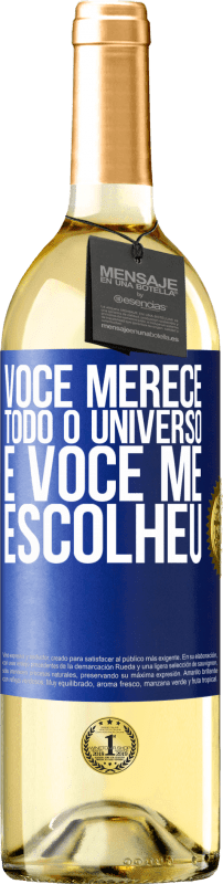 29,95 € | Vinho branco Edição WHITE Você merece todo o universo e você me escolheu Etiqueta Azul. Etiqueta personalizável Vinho jovem Colheita 2024 Verdejo