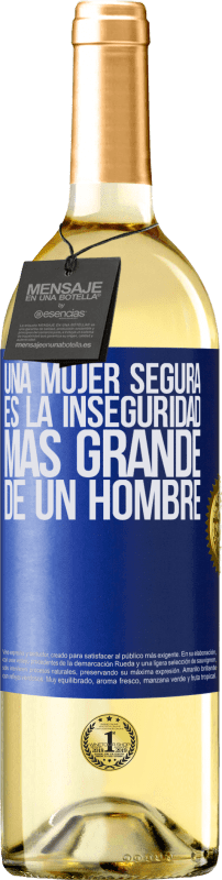 29,95 € | Vino Blanco Edición WHITE Una mujer segura es la inseguridad más grande de un hombre Etiqueta Azul. Etiqueta personalizable Vino joven Cosecha 2023 Verdejo