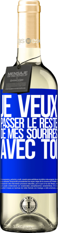 29,95 € | Vin blanc Édition WHITE Je veux passer le reste de mes sourires avec toi Étiquette Bleue. Étiquette personnalisable Vin jeune Récolte 2024 Verdejo