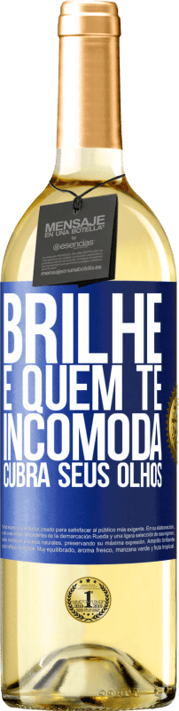 29,95 € | Vinho branco Edição WHITE Brilhe e quem te incomoda, cubra seus olhos Etiqueta Azul. Etiqueta personalizável Vinho jovem Colheita 2024 Verdejo