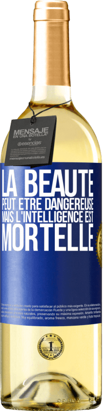 29,95 € | Vin blanc Édition WHITE La beauté peut être dangereuse, mais l'intelligence est mortelle Étiquette Bleue. Étiquette personnalisable Vin jeune Récolte 2024 Verdejo