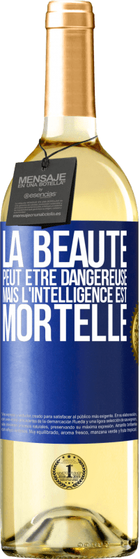 29,95 € | Vin blanc Édition WHITE La beauté peut être dangereuse, mais l'intelligence est mortelle Étiquette Bleue. Étiquette personnalisable Vin jeune Récolte 2025 Verdejo