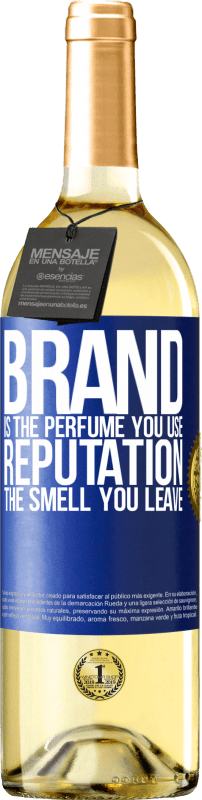 24,95 € Free Shipping | White Wine WHITE Edition Brand is the perfume you use. Reputation, the smell you leave Blue Label. Customizable label Young wine Harvest 2021 Verdejo