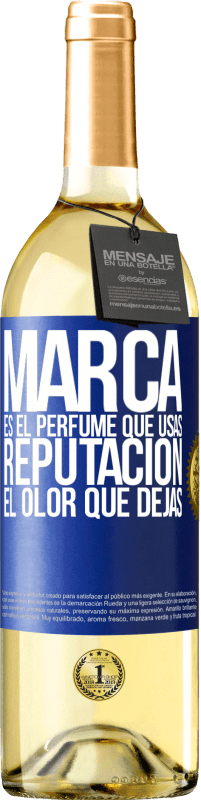 29,95 € | Vino Blanco Edición WHITE Marca es el perfume que usas. Reputación, el olor que dejas Etiqueta Azul. Etiqueta personalizable Vino joven Cosecha 2023 Verdejo