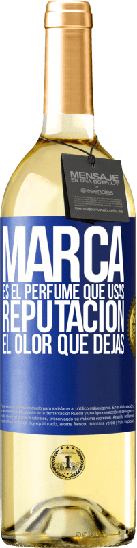 29,95 € Envío gratis | Vino Blanco Edición WHITE Marca es el perfume que usas. Reputación, el olor que dejas Etiqueta Azul. Etiqueta personalizable Vino joven Cosecha 2025 Verdejo