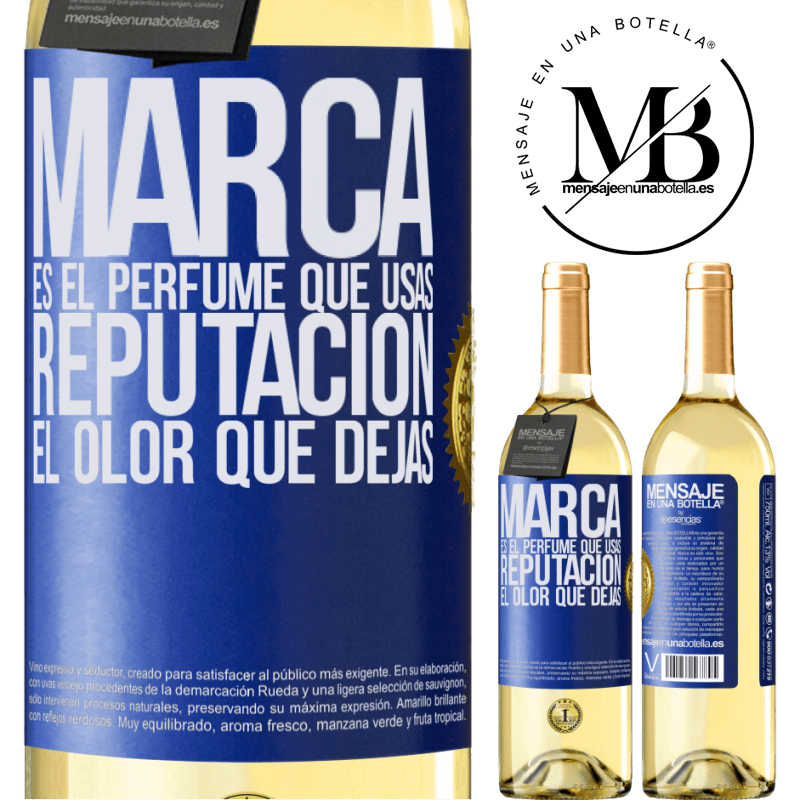 29,95 € Envío gratis | Vino Blanco Edición WHITE Marca es el perfume que usas. Reputación, el olor que dejas Etiqueta Azul. Etiqueta personalizable Vino joven Cosecha 2024 Verdejo