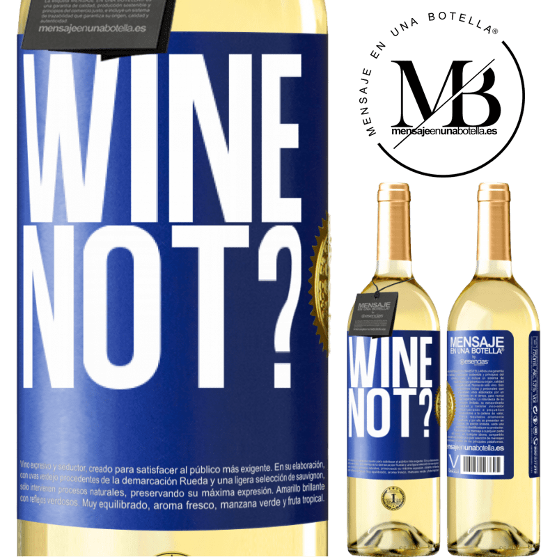 29,95 € Spedizione Gratuita | Vino bianco Edizione WHITE Wine not? Etichetta Blu. Etichetta personalizzabile Vino giovane Raccogliere 2023 Verdejo