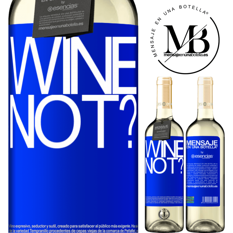 «Wine not?» WHITE版