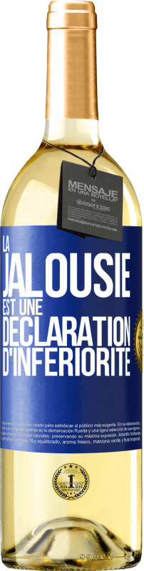 29,95 € Envoi gratuit | Vin blanc Édition WHITE La jalousie est une déclaration d'infériorité Étiquette Bleue. Étiquette personnalisable Vin jeune Récolte 2023 Verdejo