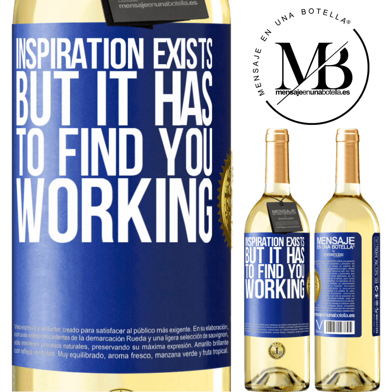 29,95 € Free Shipping | White Wine WHITE Edition Inspiration exists, but it has to find you working Blue Label. Customizable label Young wine Harvest 2023 Verdejo