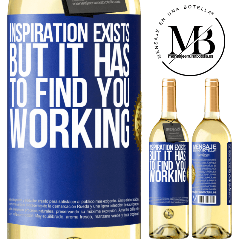 29,95 € Free Shipping | White Wine WHITE Edition Inspiration exists, but it has to find you working Blue Label. Customizable label Young wine Harvest 2024 Verdejo