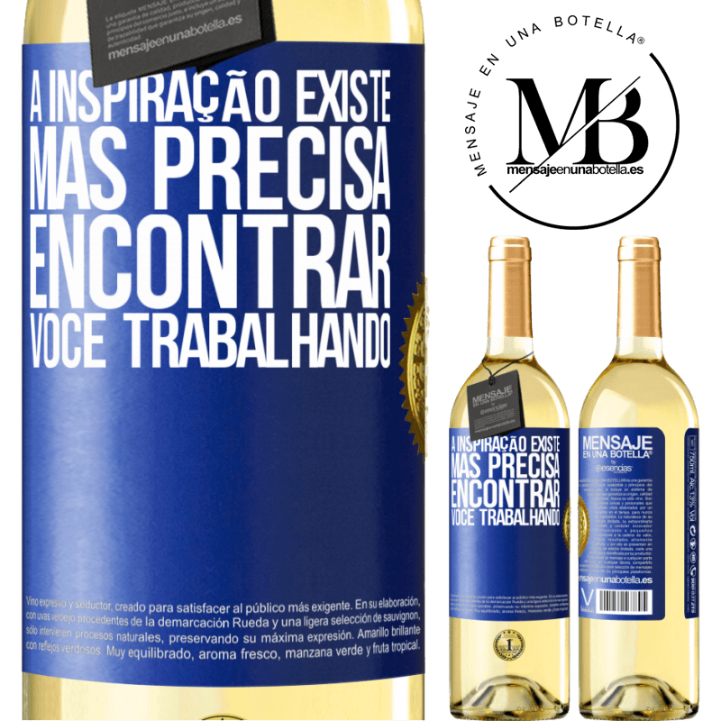 29,95 € Envio grátis | Vinho branco Edição WHITE A inspiração existe, mas precisa encontrar você trabalhando Etiqueta Azul. Etiqueta personalizável Vinho jovem Colheita 2024 Verdejo