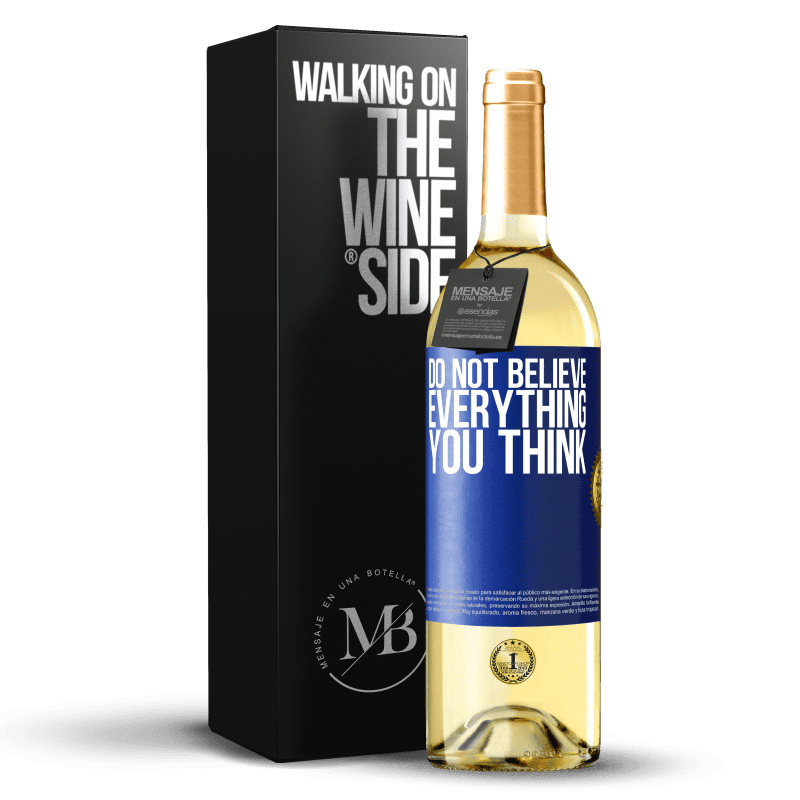 29,95 € Free Shipping | White Wine WHITE Edition Do not believe everything you think Blue Label. Customizable label Young wine Harvest 2025 Verdejo