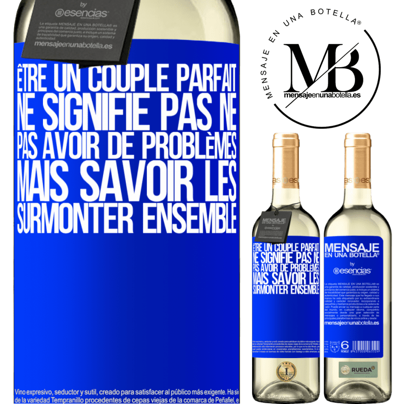 «Être un couple parfait ne signifie pas ne pas avoir de problèmes, mais savoir les surmonter ensemble» Édition WHITE
