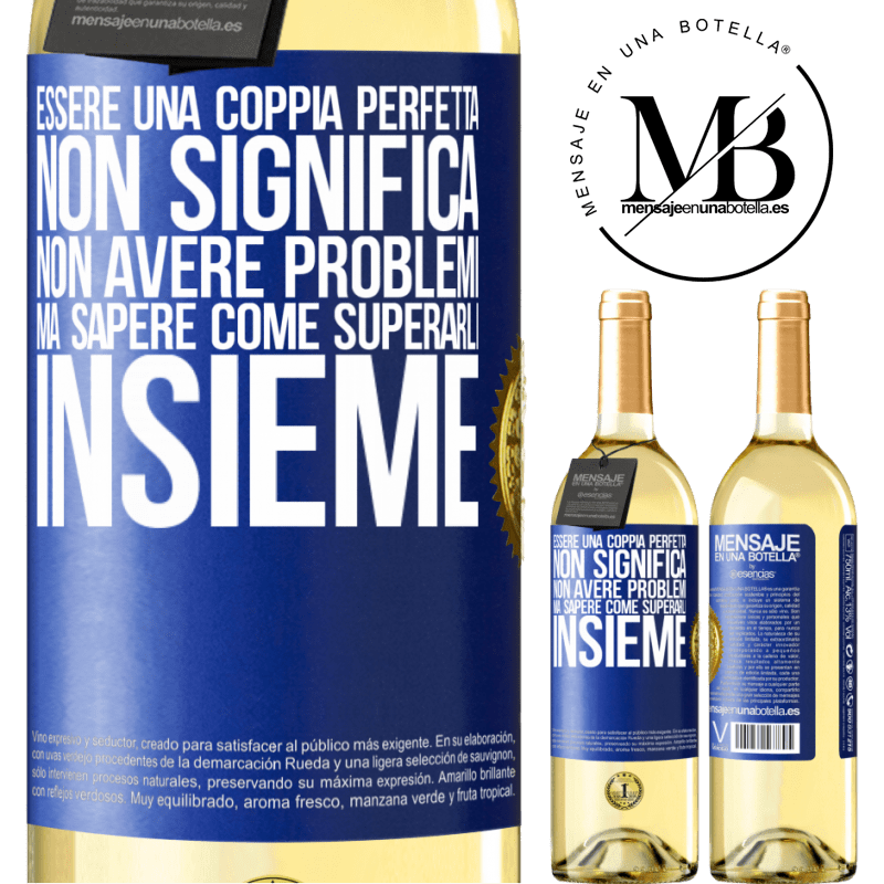29,95 € Spedizione Gratuita | Vino bianco Edizione WHITE Essere una coppia perfetta non significa non avere problemi, ma sapere come superarli insieme Etichetta Blu. Etichetta personalizzabile Vino giovane Raccogliere 2024 Verdejo