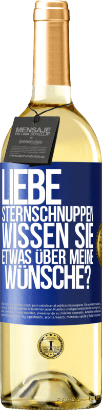 29,95 € | Weißwein WHITE Ausgabe Liebe Sternschnuppen, wissen Sie etwas über meine Wünsche? Blaue Markierung. Anpassbares Etikett Junger Wein Ernte 2025 Verdejo