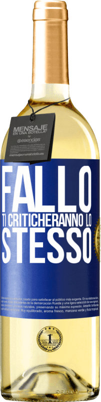 29,95 € | Vino bianco Edizione WHITE Fallo Ti criticheranno lo stesso Etichetta Blu. Etichetta personalizzabile Vino giovane Raccogliere 2024 Verdejo