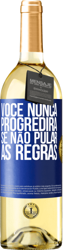 29,95 € | Vinho branco Edição WHITE Você nunca progredirá se não pular as regras Etiqueta Azul. Etiqueta personalizável Vinho jovem Colheita 2024 Verdejo