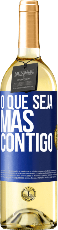 29,95 € | Vinho branco Edição WHITE O que seja mas contigo Etiqueta Azul. Etiqueta personalizável Vinho jovem Colheita 2024 Verdejo