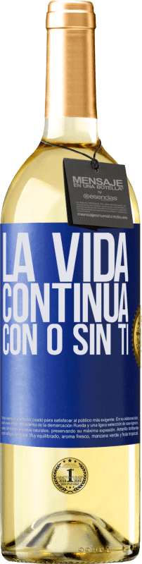 29,95 € Envío gratis | Vino Blanco Edición WHITE La vida continua, con o sin ti Etiqueta Azul. Etiqueta personalizable Vino joven Cosecha 2025 Verdejo