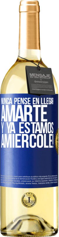 29,95 € | Vino bianco Edizione WHITE Non ho mai pensato di amarti. E siamo già Amiércole! Etichetta Blu. Etichetta personalizzabile Vino giovane Raccogliere 2024 Verdejo