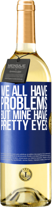 «У всех нас есть проблемы, но у меня красивые глаза» Издание WHITE