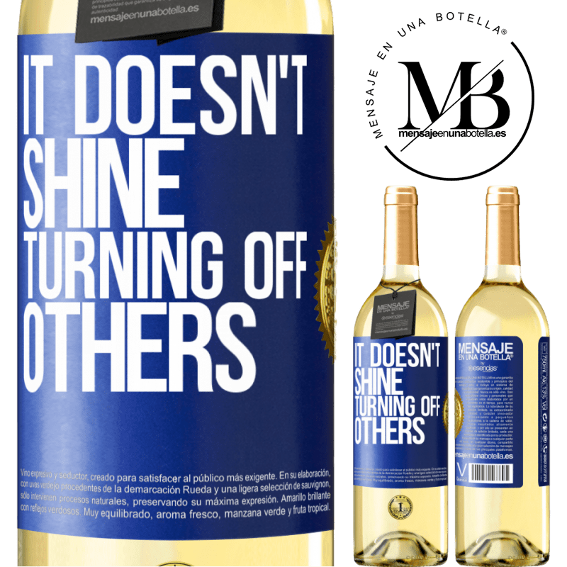 29,95 € Free Shipping | White Wine WHITE Edition It doesn't shine turning off others Blue Label. Customizable label Young wine Harvest 2022 Verdejo
